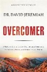 David Jeremiah, Dr. David Jeremiah - Overcomer
