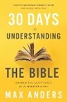 Max Anders - 30 Days to Understanding the Bible, 30th Anniversary