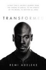 Remi Adeleke, Thomas Nelson - Transformed