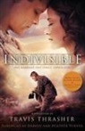Travis Thrasher - Indivisible
