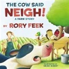 Rory Feek, Rory/ Robert Feek, Bruno Robert, Bruno Robert - The Cow Said Neigh!