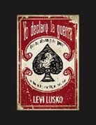 Levi Lusko - Declaro la guerra