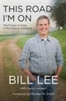 Bill Lee - This Road I''m on