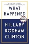 Hillary Rodham Clinton - What Happened
