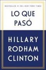 Hillary Rodham Clinton - Lo Que Pasó