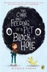 Michelle Cuevas - The Care and Feeding of a Pet Black Hole