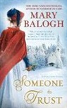 Mary Balogh - Someone to Trust
