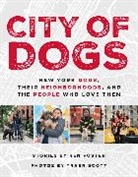 Ken Foster, Traer Scott - City of Dogs