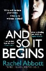 Rachel Abbott - And So It Begins
