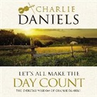 Charlie Daniels - Let''s All Make the Day Count