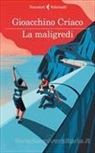 Gioacchino Criaco - La maligredi