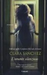 Clara Sanchez - L'amante silenziosa
