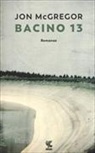 Jon McGregor - Bacino 13