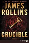 James Rollins, Rollins James - Crucible