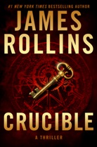 James Rollins - Crucible
