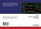 Poona Jindal, Poonam Jindal, Brahmjit Singh - Security in Wireless Networks