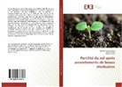 Helm Hamdi, Helmi Hamdi, Naceur Jedidi, Rahma Ine Zoghlami, Rahma Ines Zoghlami - Fertilité du sol après amendements de boues résiduaires