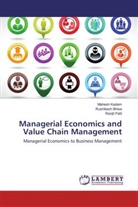 Rushikes Bhise, Rushikesh Bhise, Mahes Kadam, Mahesh Kadam, Ranjit Patil - Managerial Economics and Value Chain Management