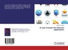 Solomon Wondaya - A user manual for Internet application