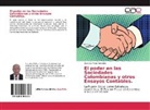 Gustavo Mejía González - El poder en las Sociedades Colombianas y otros Ensayos Contables.