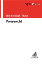 Ger Himmelsbach, Gero Himmelsbach, Roger Mann, Gero Himmelsbach, Roge Mann, Roger Mann... - Presserecht
