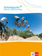 Schnittpunkt Mathematik, Differenzierende Ausgabe 2017: Schnittpunkt Mathematik 6. Differenzierende Ausgabe ab 2017 - 6. Schuljahr, Schülerbuch