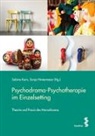 Sonja Hintermeier, Sabin Kern, Sabine Kern, Hintermeier, Hintermeier, Sonja Hintermeier... - Psychodrama-Psychotherapie im Einzelsetting