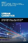 Genevieve Giulano, Johan Woxenius, Sönke Behrends, Michael Browne, Genevieve Giuliano, Giuliano Genevieve... - Urban Logistics