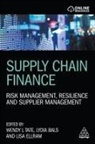 Lydia Bals, Lisa Ellram, Wendy Tate, Lydia Bals, Lisa Ellram, Wendy Tate - Supply Chain Finance