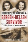 Nanette Blitz Konig - Holocaust Memoirs of a Bergen-Belsen Survivor & Classmate of Anne Frank