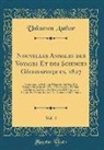 Unknown Author - Nouvelles Annales des Voyages Et des Sciences Géographiques, 1827, Vol. 4