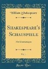 William Shakespeare - Shakespeare's Schauspiele, Vol. 1