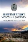 Kate Squires, Katharine Seaton Squires - An Antietam Veteran's Montana Journey: The Lost Memoir of James Howard Lowell
