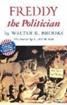 Walter R. Brooks, Walter R./ Wiese Brooks, Kurt Wiese - Freddy the Politician
