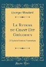 Georges Houdard - Le Rythme du Chant Dit Grégorien