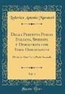 Lodovico Antonio Muratori - Della Perfetta Poesia Italiana, Spiegata e Dimostrata con Varie Osservazioni, Vol. 4