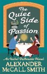 Alexander McCall Smith, McCall Smith Alexander, Alexander McCall Smith - The Quiet Side of Passion