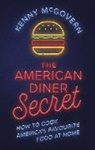 Kenny McGovern, McGovern Kenny - The American Diner Secret