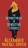 Alexander McCall Smith, Alexander McCall Smith - The Department of Sensitive Crimes