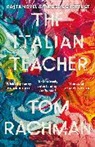 Tom Rachman, Rachman Tom - The Italian Teacher