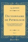 A. Sevestre - Dictionnaire de Patrologie, Vol. 5
