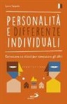 Laura Tappatà - Personalità e differenze individuali. Conoscere se stessi per conoscere gli altri