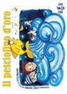 Laura Zucchini, V. Bellosi - il pesciolino d'oro. Ediz. CAA