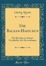 Georg Rosen - Die Balkan-Haiduken