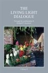 Richard P. Goodwin - The Living Light Dialogue Volume 8