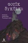 Edward F. Benson, Robert Louis Stevenson, RobCharlotte Perkins Gilman - Gotik Öyküler