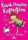 Holly Webb - Haytaya Bir Yuva - Kücük Haylaz Köpegim 1