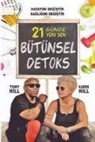 Karen Hill, Tony Hill - Bütünsel Detoks