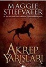 Maggie Stiefvater - Akrep Yarislari Ciltli