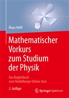Klaus Hefft - Mathematischer Vorkurs zum Studium der Physik